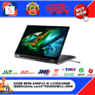 LAPTOP ACER SPIN A5SP14 i5 1335U/16GB/SSD512/iris xe/14″TOUCH/W11+OHS